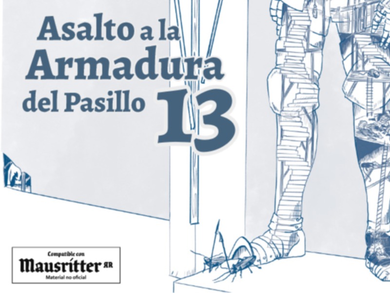 Asalto a la Armadura del Pasillo 13 (Mausritter)
